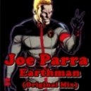 Joe Parra - Earthman (Original Mix)