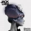 jackLNDN - Electric Dreams
