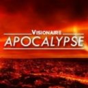 Dirty Dutch Visionaire - Apocalypse (Original Mix)