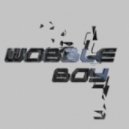 Wobble Boy - New World Disorder
