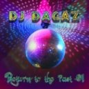Dj Dagaz - Return to the past 01