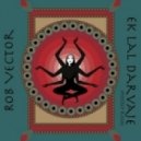 Rob Vector - Ek Lal Darvaje (Psystep RMX)