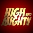 High & Mighty Vs. Dirty - What A Day (Original Mix)