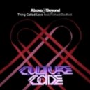 Above & Beyond feat. Richard Bedford - Thing Called Love