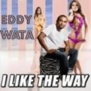 Edy Watta - I Like The Way (Alibi Touch Remix)