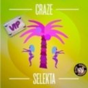 DJ CRAZE - SELEKTAH VIP