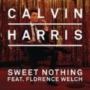 Calvin Harris feat. Florence Welch - Sweet Nothing (Christopher S & Kwan Hendry Bootleg Mix)