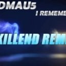 Deadmau5 - I Remember