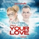 DJ Feel Feat. Aelyn - Your Love (Acoustic Version)