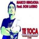 Don Latino Feat. Marco Hinojosa - Te Toca