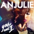Anjulie - You And I (Solidisco Remix)