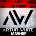 Nicky Romero ft. Nervo vs. R3hab & ZROQ - Like Skydrop (Artur White Mashup)