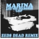 Marina & The Diamonds - Lies (Zeds Dead Remix)