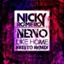 Nicky Romero & Nervo - Like Home (Xristo Remix)