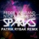Fedde Le Grand & Nicky Romero - Sparks (Patric Rybak Remix)