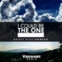 Avicii vs. Nicky Romero - I Could Be the One (Dirty Dutch Visionaire Remix)