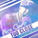 Alex Clare - Too Сlose (The BeatBros Remix)