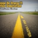 Etienne De Crecy Vs.Within Temptation - Am I Faster