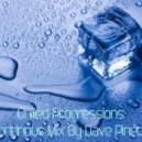 dj Dave Pineda - Chilled Progressions 1 ()