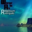 Wallisom Rodrigues - Where Ever You Are (Original Mix)