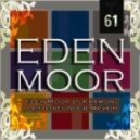 Eden Moor vs. Karmon - 1 Last I Love U