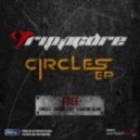 Trippcore - Circles