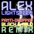 Alex Lightspeed - Panti Dropper
