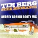 Tim Berg - Seek Bromance