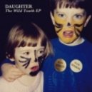 Daughter - Love (c9smo Remix)