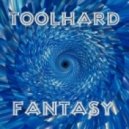 Toolhard - Fantasy ()