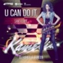 Kamelia vs. Dj Asher & ScreeN - U Can Do It