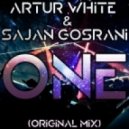 Artur White & Sajan Gosrani - One