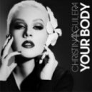 Christina Aguilera - Your Body