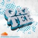 Gaz Tee - Never Give You Up ()