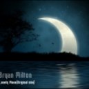 Bryan Milton - Lonely Moon