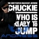 Chuckie - Who Is Ready To Jump