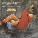Dennis Edwards - Don\'t Look Any Further (Benny & Gain Edit)