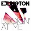 Edlington - Lookin\' At Me (Phil Giava Remix)