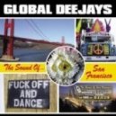 Global Deejays - The Sound Of San Francisco 13.0