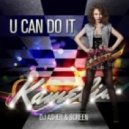 Kamelia vs. Dj Asher & ScreeN - U Can Do It (Criswell Remix)