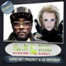 Will.i.am feat. Britney Spears - Scream & Shout (Loud Bit Project & Dj Novikov Radio Remix)