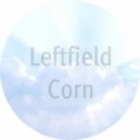 Art Of Noise - The Moment Of Love (Leftfield Corn remix)