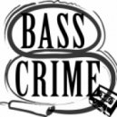 Bass-Crime - Democracy (Original Mix)