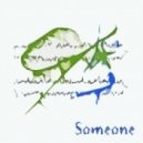Zusammenklang - Someone (Original Mix)