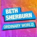 Beth Sherburn - Ordinary World (Andi Durrant & Steve More Club Mix)