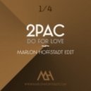 2Pac - Do For Love