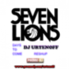 Seven Lions feat. Fiora - Days To Come [DJ_Urtenoff ReshUp]
