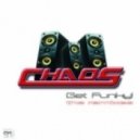 Chaos, Party Junkies - Get Funky!
