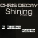 Chris Decay vs. Vova Baggage - Shining