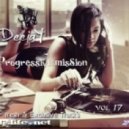MaxX DeejaY - A House-ProgressivEmisSion vol.17 ()